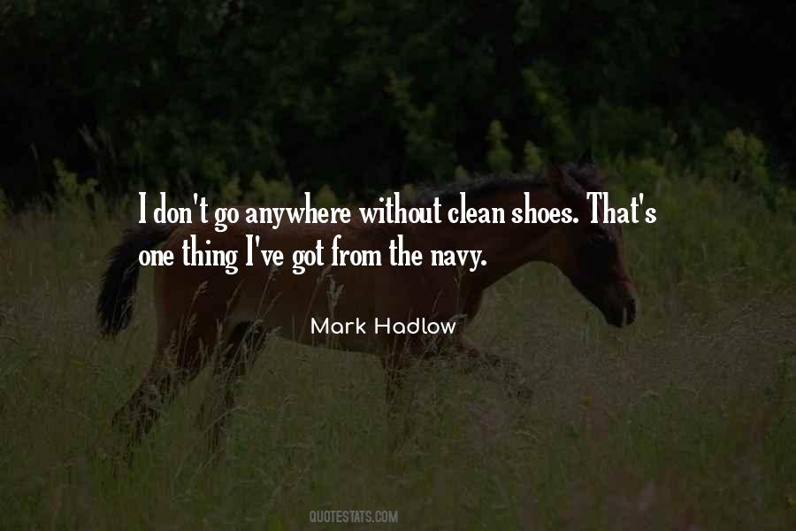 Quotes About Clean Shoes #1413606