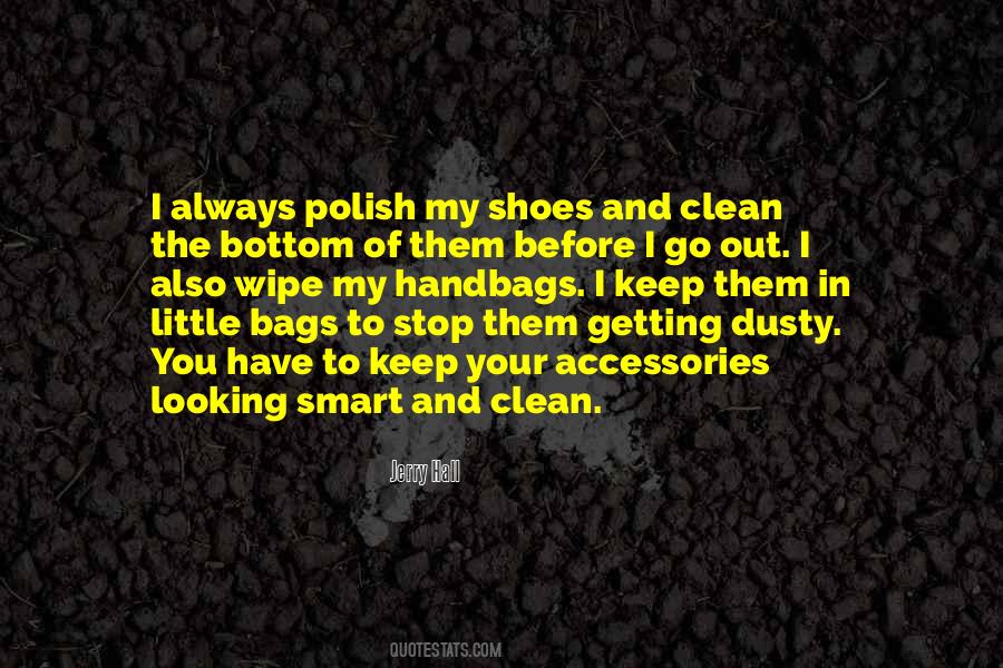 Quotes About Clean Shoes #265231