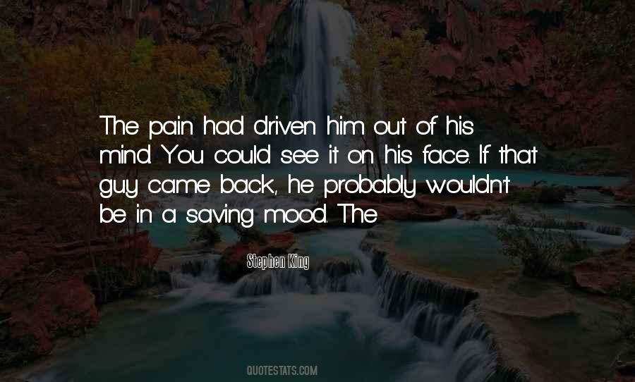 Quotes About He Came Back #125879