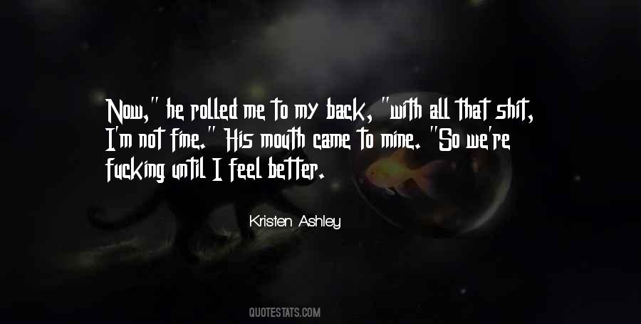 Quotes About He Came Back #634655