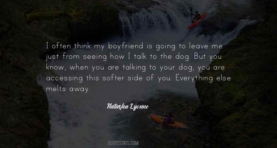 Quotes About Talking To Your Dog #1668944