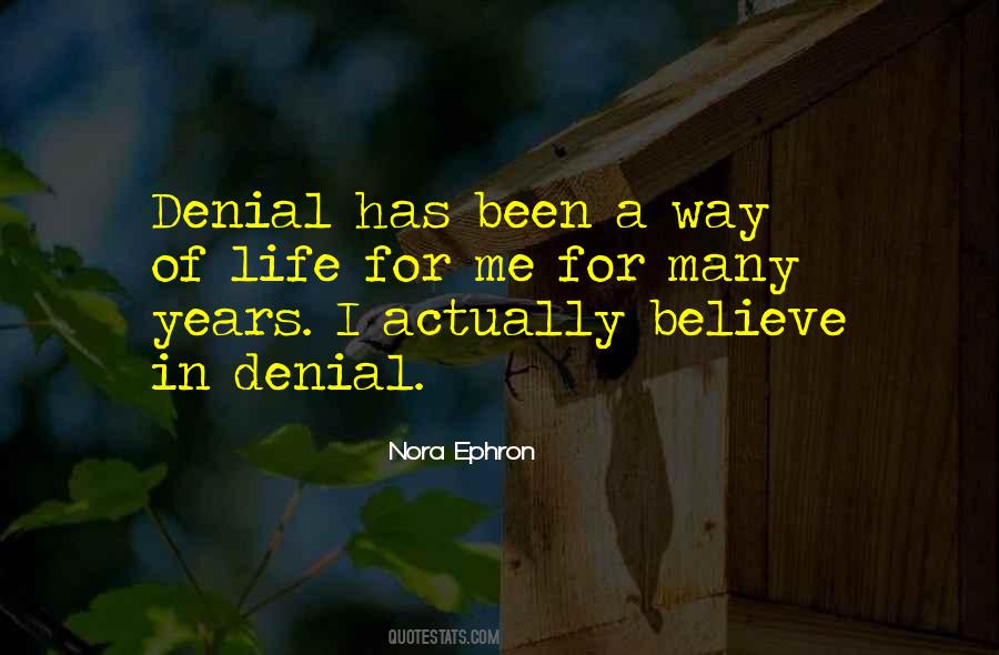 Quotes About In Denial #495374