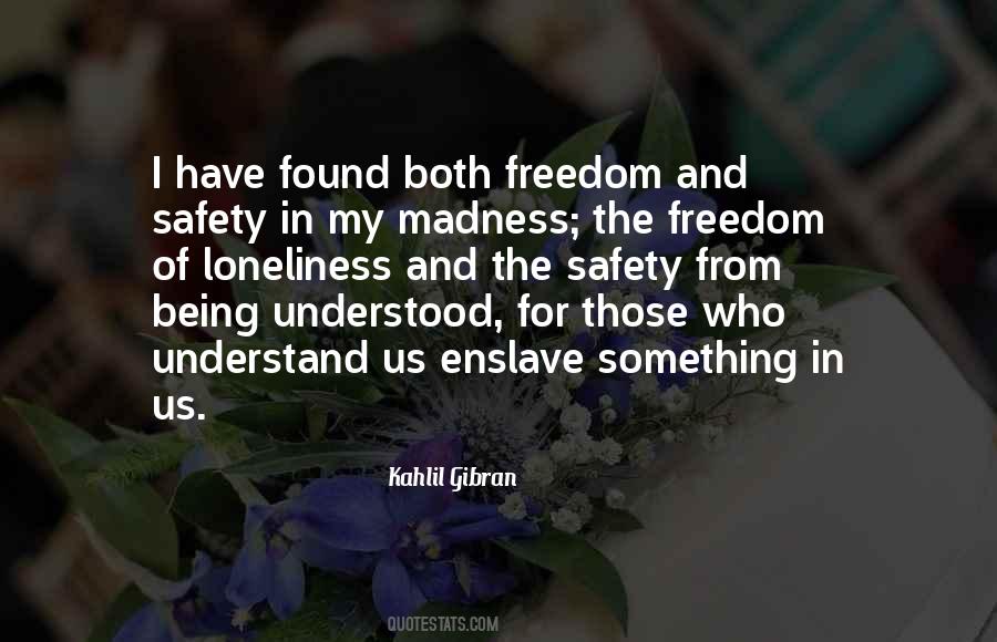 Quotes About Safety Vs Freedom #232730