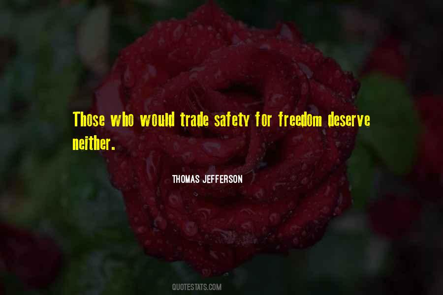 Quotes About Safety Vs Freedom #632561