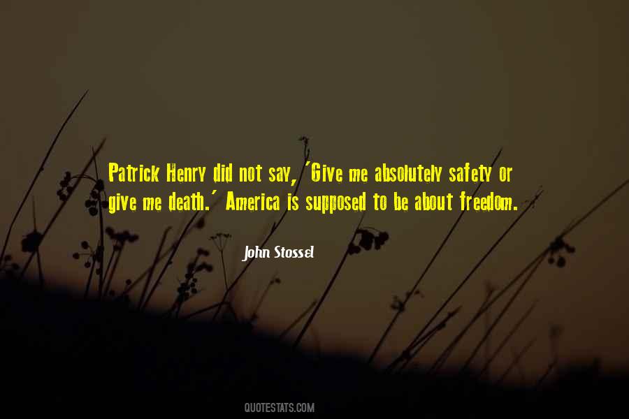 Quotes About Safety Vs Freedom #71779