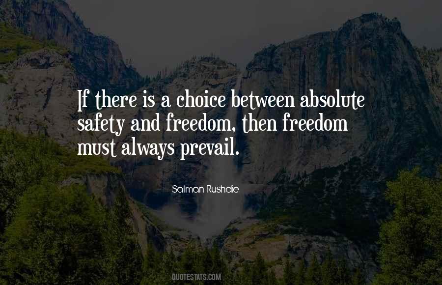 Quotes About Safety Vs Freedom #773338