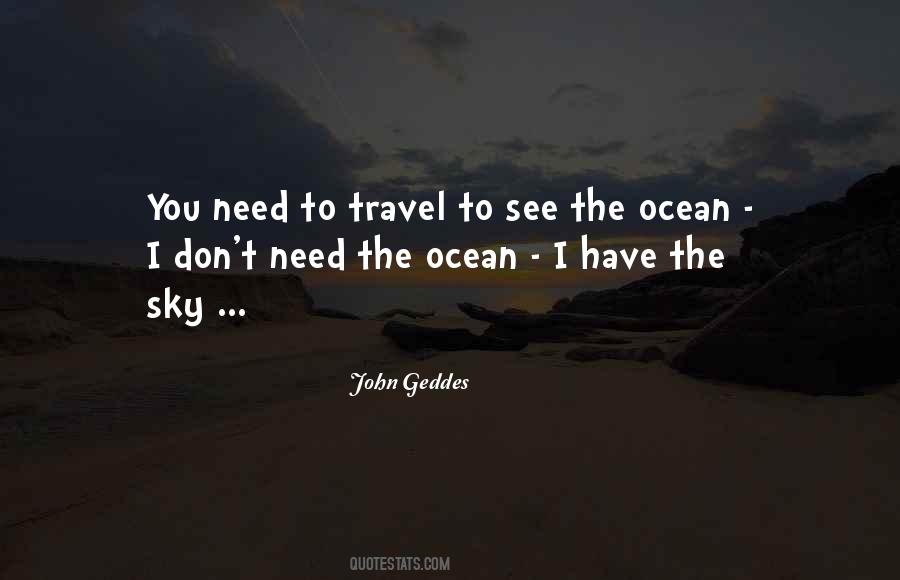 Quotes About The Vastness Of The Ocean #1838785