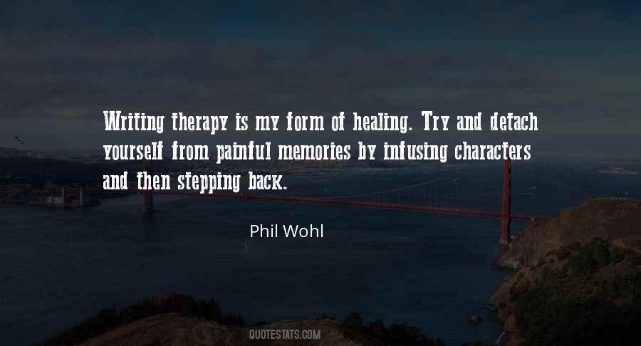 Writing As Therapy Quotes #1144733