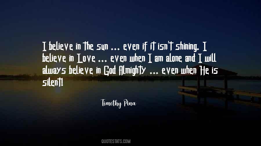 When The Sun Is Shining Quotes #261799