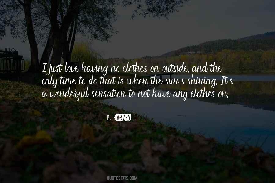 When The Sun Is Shining Quotes #566139