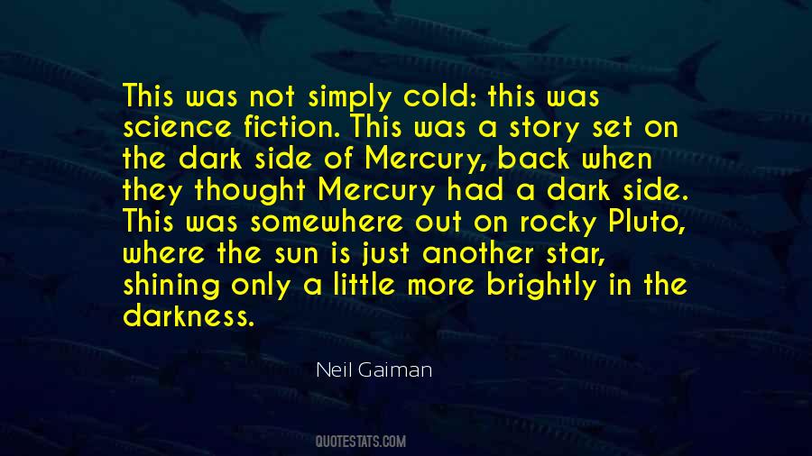 When The Sun Is Shining Quotes #831520