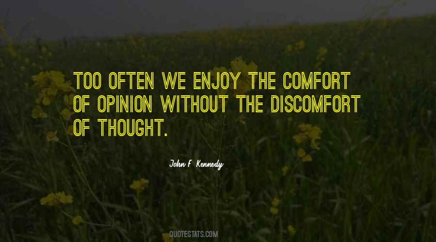 Discomfort Of Quotes #1641876