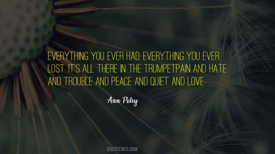 Quotes About Peace And Quiet #101192