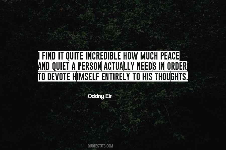 Quotes About Peace And Quiet #1158489