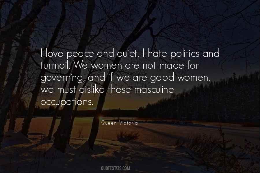 Quotes About Peace And Quiet #1801513