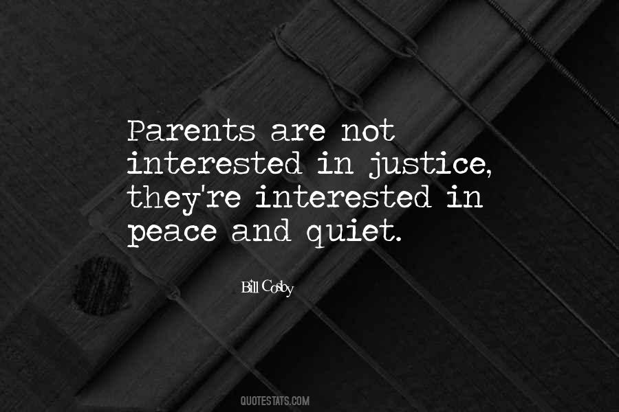 Quotes About Peace And Quiet #464353