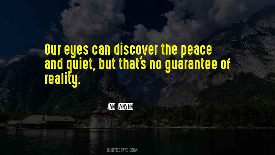 Quotes About Peace And Quiet #572914