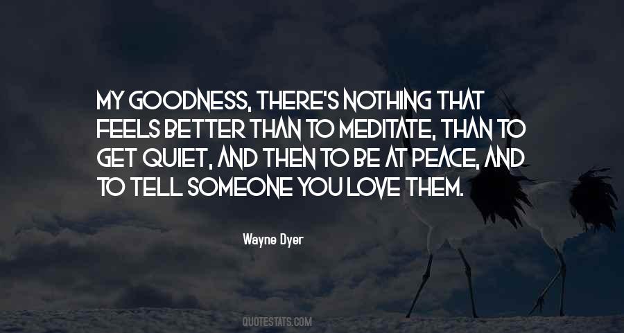 Quotes About Peace And Quiet #650031