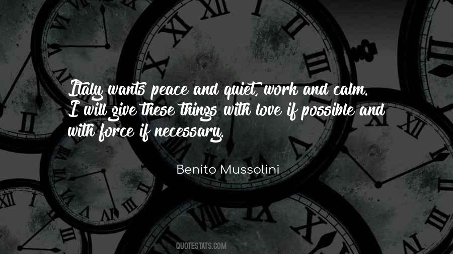 Quotes About Peace And Quiet #752717