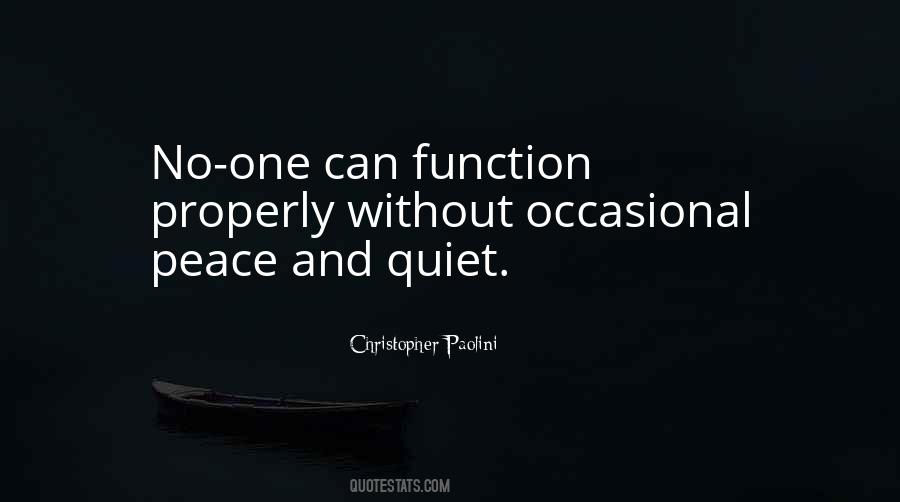 Quotes About Peace And Quiet #840731