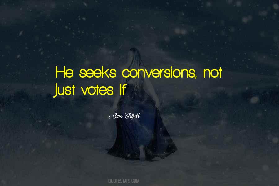 Quotes About Conversions #1652194