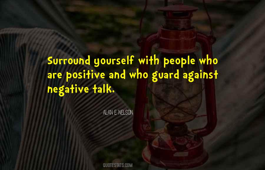 Quotes About Who We Surround Ourselves With #37863