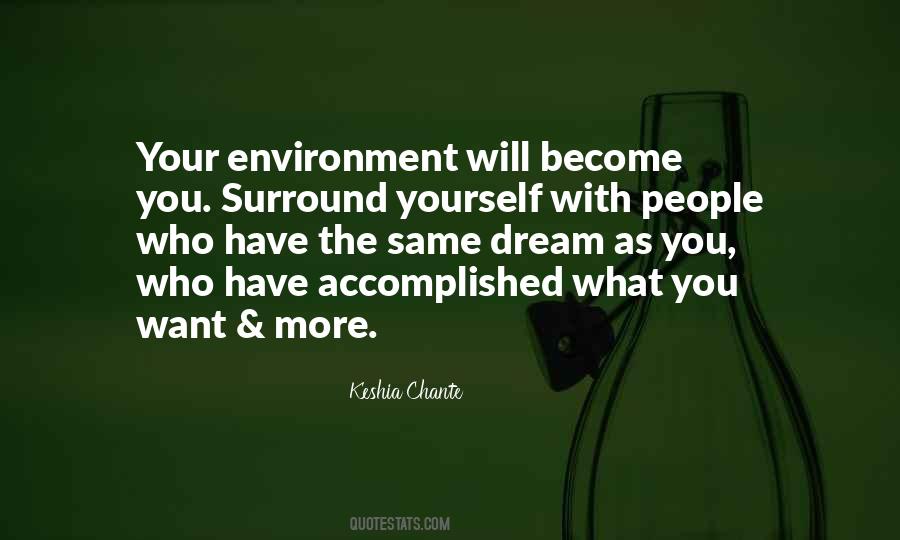 Quotes About Who We Surround Ourselves With #62650