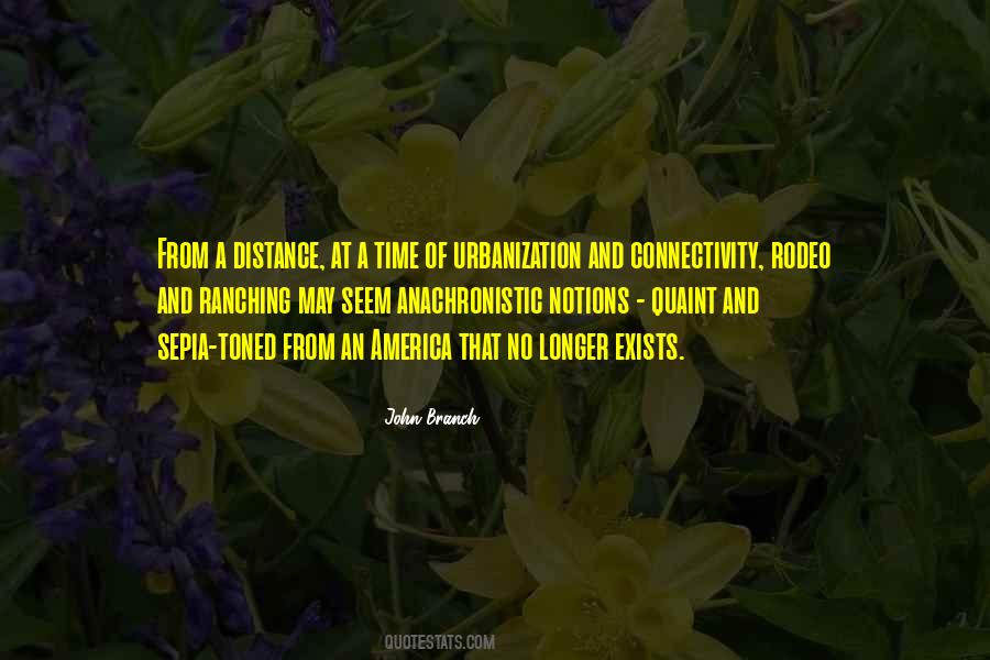 Quotes About Time And Distance #402797