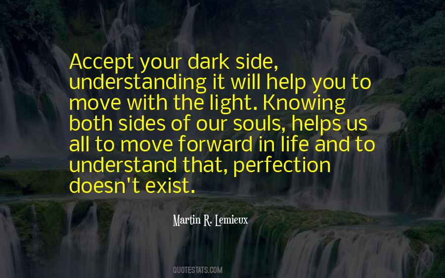 Quotes About Dark Sides #1311406