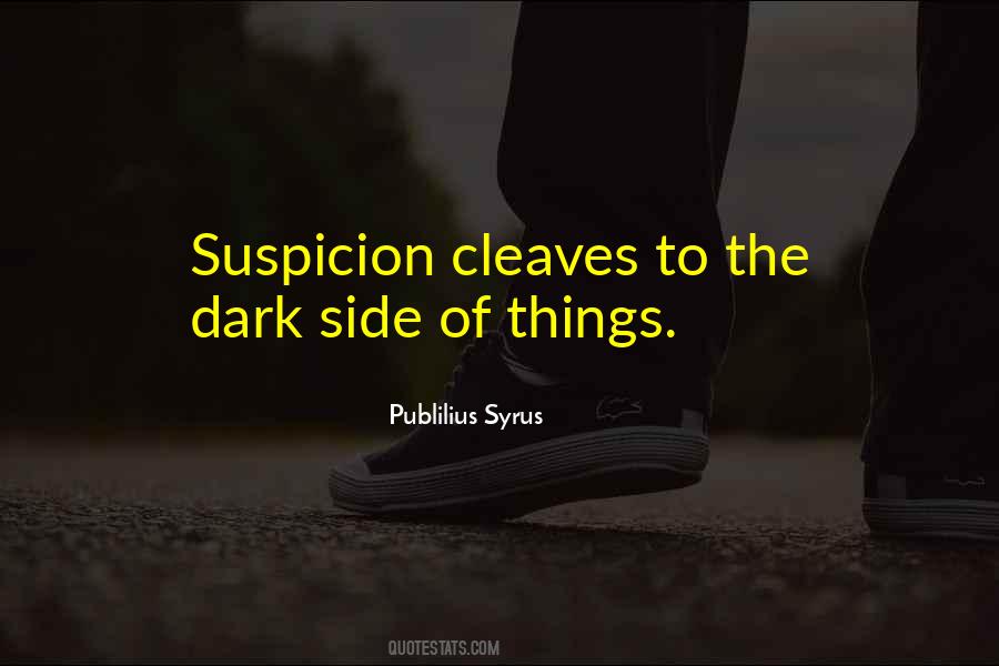 Quotes About Dark Sides #1843968