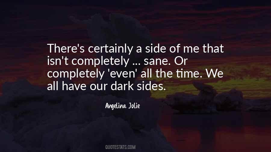 Quotes About Dark Sides #462111