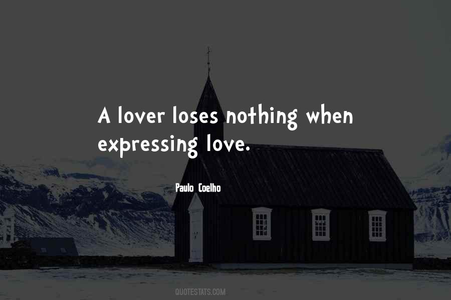 Quotes About Not Expressing Love #893992