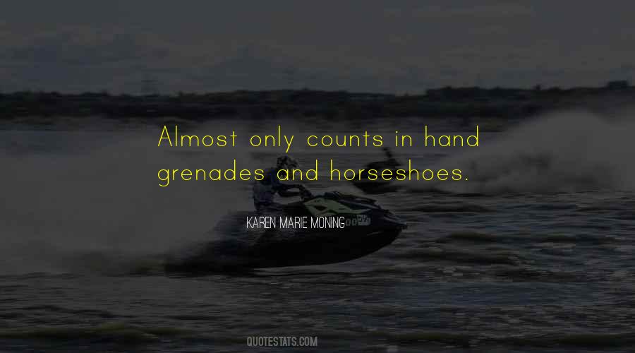 Quotes About Hand Grenades #1764983