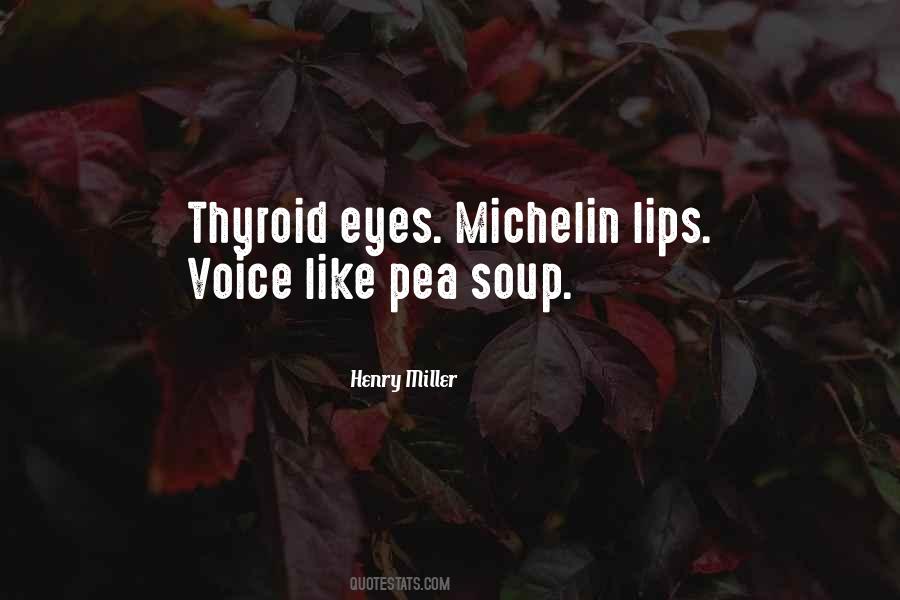 Quotes About Thyroid #1416117