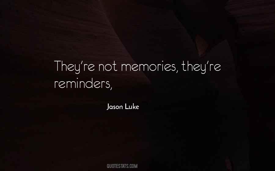 Quotes About Reminders #106980