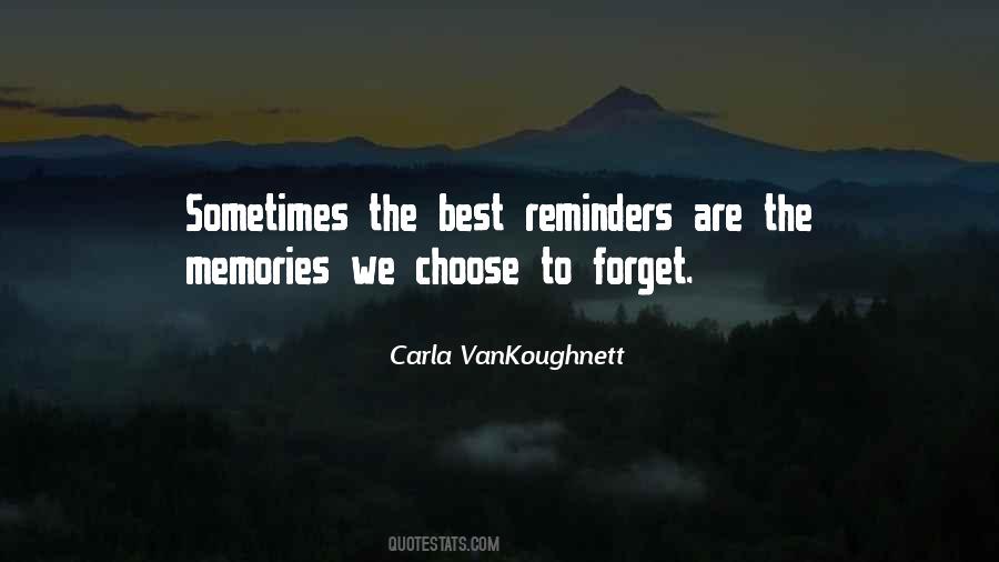Quotes About Reminders #1201444