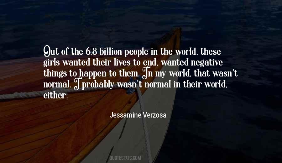 8 Billion People Quotes #567738