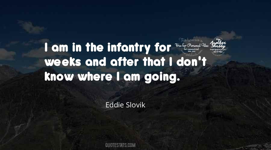 Quotes About Infantry #1059507