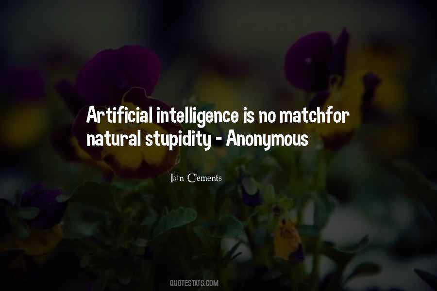 Quotes About Intelligence And Stupidity #1014978