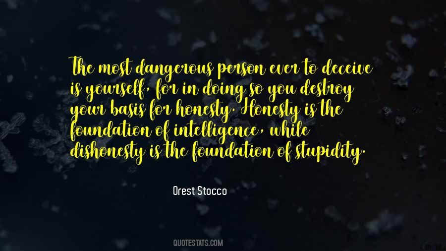 Quotes About Intelligence And Stupidity #1104837