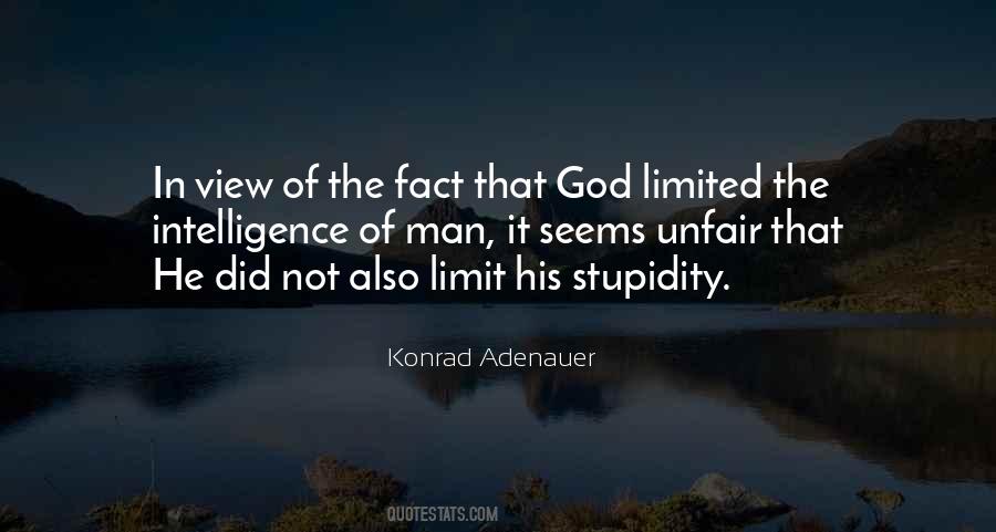 Quotes About Intelligence And Stupidity #1240382