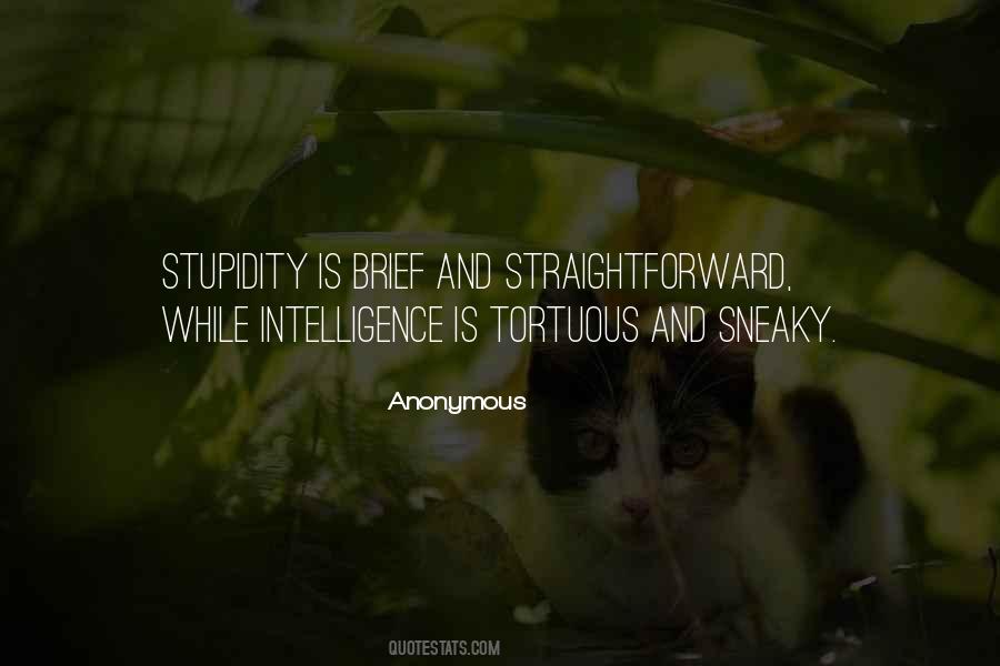 Quotes About Intelligence And Stupidity #1437516