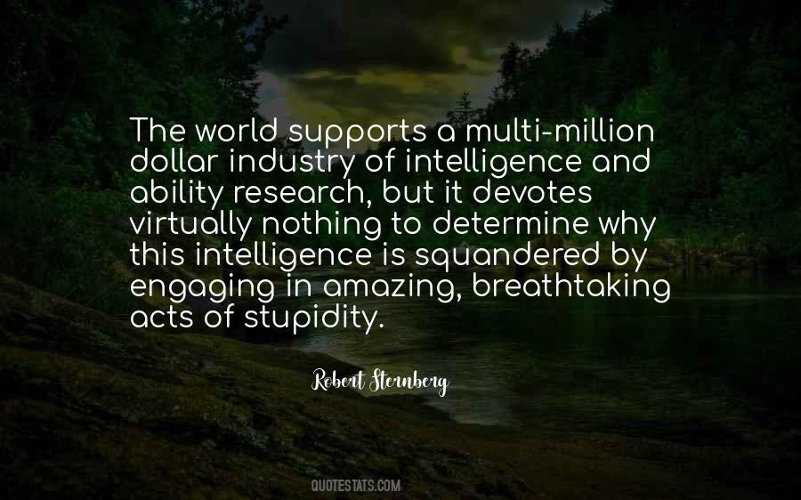 Quotes About Intelligence And Stupidity #1446602