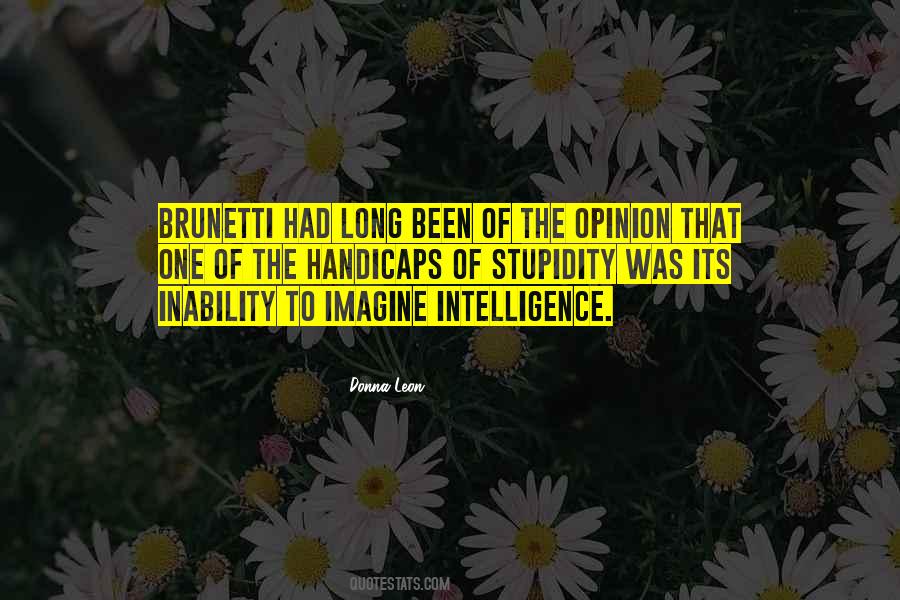 Quotes About Intelligence And Stupidity #1530767