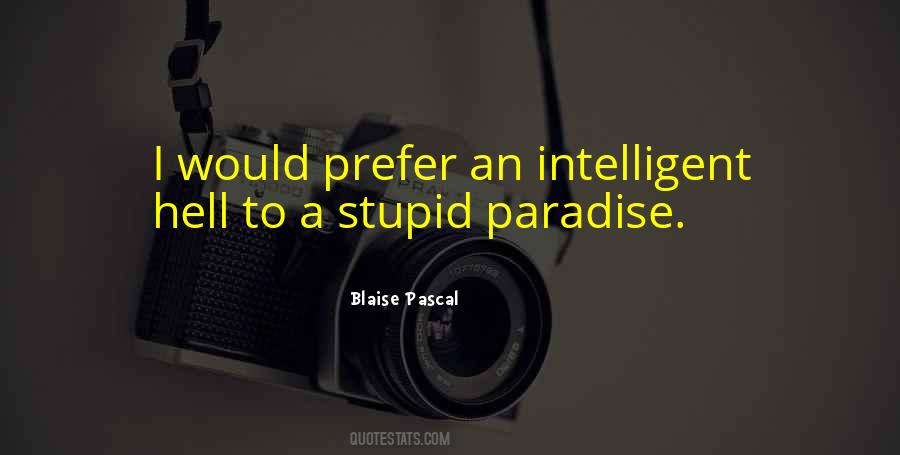Quotes About Intelligence And Stupidity #171967