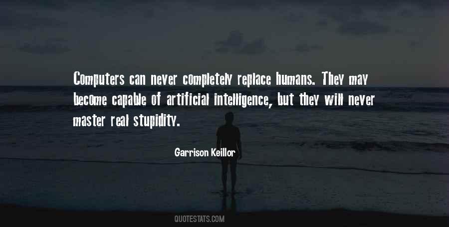 Quotes About Intelligence And Stupidity #764612