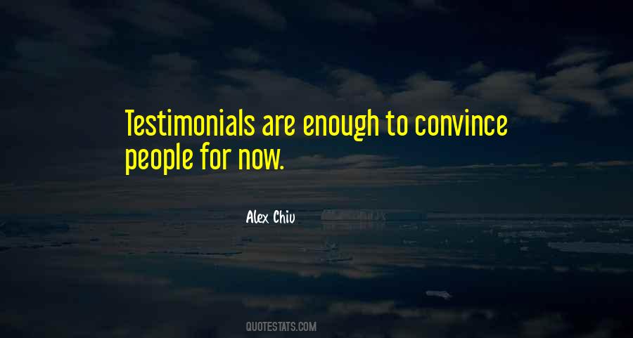 Quotes About Testimonials #1803478