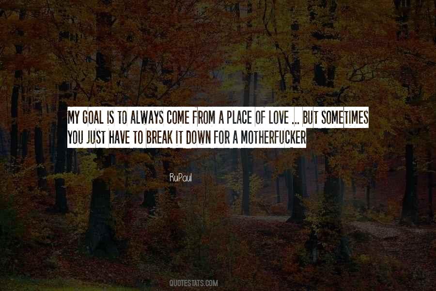 Love Goal Quotes #550282