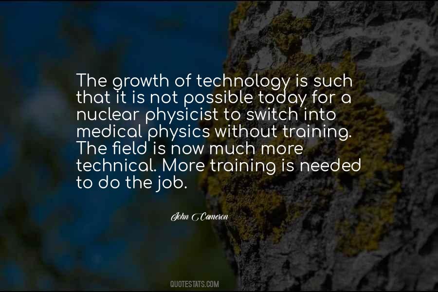 Quotes About The Growth Of Technology #688811