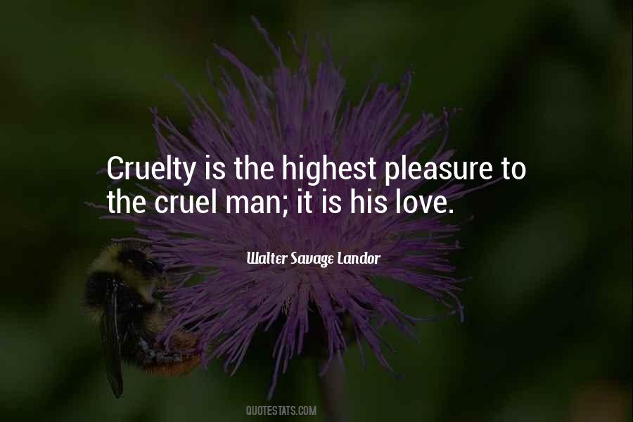 Love Cruelty Quotes #1007188
